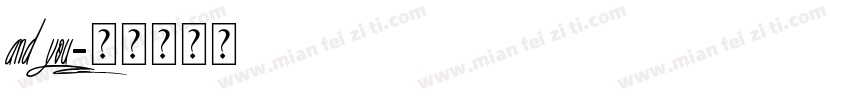 And you字体转换